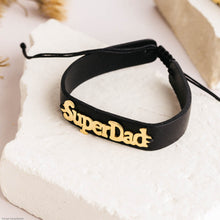 Load image into Gallery viewer, Super Dad Bracelet
